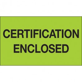 3" x 5" - " Certification  Enclosed" ( Fluorescent  Green)  Labels