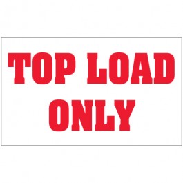 3" x 5" - " Top  Load  Only"  Labels