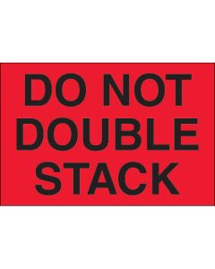 2" x 3" - " Do  Not  Double  Stack" ( Fluorescent  Red)  Labels