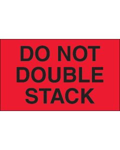 3" x 5" - " Do  Not  Double  Stack" ( Fluorescent  Red)  Labels