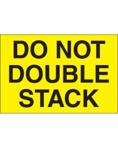 2" x 3" - " Do  Not  Double  Stack" ( Fluorescent  Yellow)  Labels