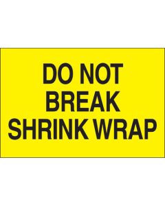 2" x 3" - " Do  Not  Break  Shrink  Wrap" ( Fluorescent  Yellow)  Labels
