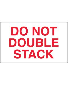 3" x 5" - " Do  Not  Double  Stack"  Labels