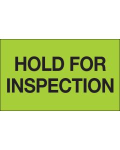 3" x 5" - " Hold  For  Inspection" ( Fluorescent  Green)  Labels