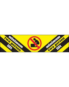 2" x 8" - " Minimum  Two  Person  Lift"  Labels