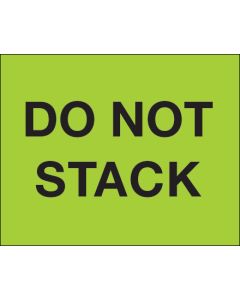 8" x 10" - " Do  Not  Stack" ( Fluorescent  Green)  Labels