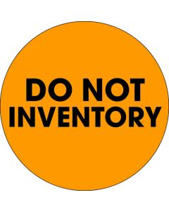 2"  Circle - " Do  Not  Inventory" Fluorescent  Orange  Labels