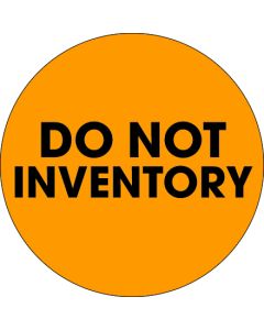 2"  Circle - " Do  Not  Inventory" Fluorescent  Orange  Labels