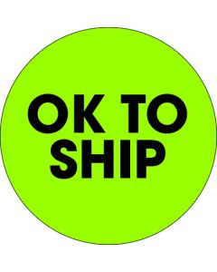 2"  Circle - " Ok  To  Ship" Fluorescent  Green  Labels