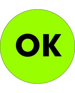 1"  Circle - "OK" Fluorescent  Green  Labels