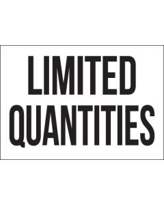 7" x 10" - " Limited  Quantities"  Vinyl  Labels