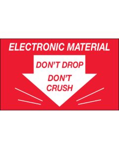 3" x 5" - " Don't  Drop  Don't  Crush -  Electronic  Material"  Labels