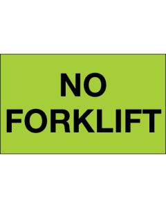 3" x 5" - " No  Forklift" ( Fluorescent  Green)  Labels