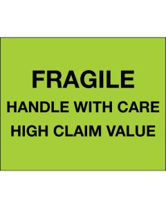 8" x 10" - " Fragile  Handle  With  Care -  High  Claim  Value" ( Fluorescent  Green)  Labels