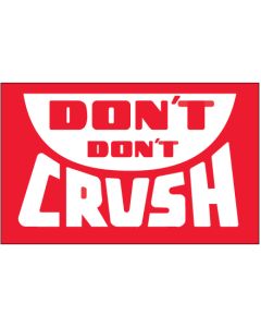 3" x 5" - " Don't  Don't  Crush"  Labels