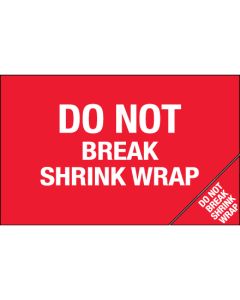 5" x 8" - " Do  Not  Break  Shrink  Wrap" ( Bill of  Lading)  Labels