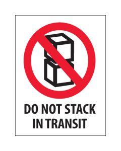 3" x 4" - " Do  Not  Stack  In  Transit"  Labels