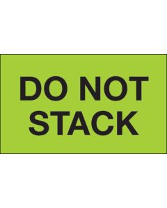 3" x 5" - " Do  Not  Stack" ( Fluorescent  Green)  Labels