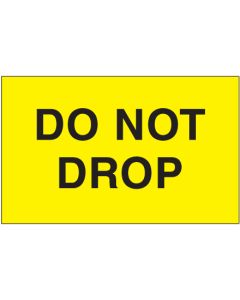 3" x 5" - " Do  Not  Drop" ( Fluorescent  Yellow)  Labels