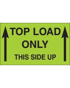 3" x 5" - " Top  Load  Only -  This  Side  Up"( Fluorescent  Green)  Labels