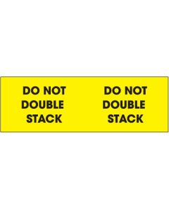 3" x 10" - " Do  Not  Double  Stack" ( Fluorescent  Yellow)  Labels