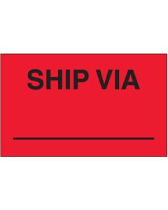 3" x 5" - " Ship  Via" ( Fluorescent  Red)  Labels