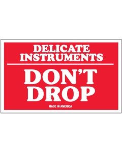3" x 5" - " Delicate  Instruments -  Don't  Drop"  Labels