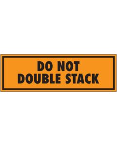 2" x 8" - " Do  Not  Double  Stack" ( Fluorescent  Orange)  Labels