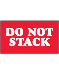3" x 5" - " Do  Not  Stack"  Labels
