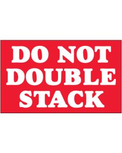 3" x 5" - " Do  Not  Double  Stack"  Labels